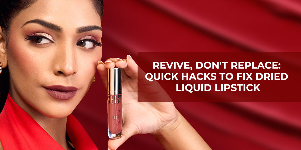 Revive, Don't Replace: Quick Hacks to Fix Dried Liquid Lipstick