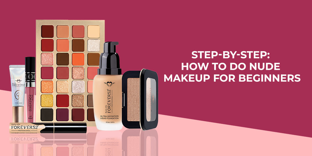 Step-by-Step: How to Do Nude Makeup for Beginners
